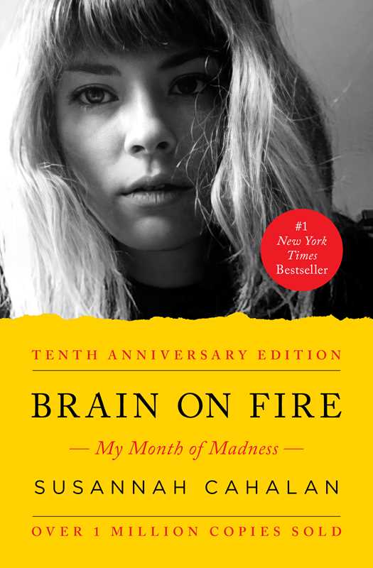 Brain on Fire (10th Anniversary Edition) by Susannah Cahalan